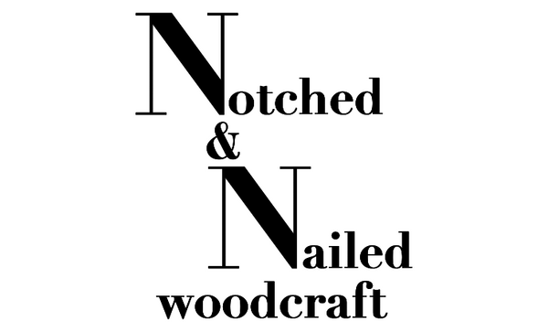 Notched and Nailed Woodcraft
